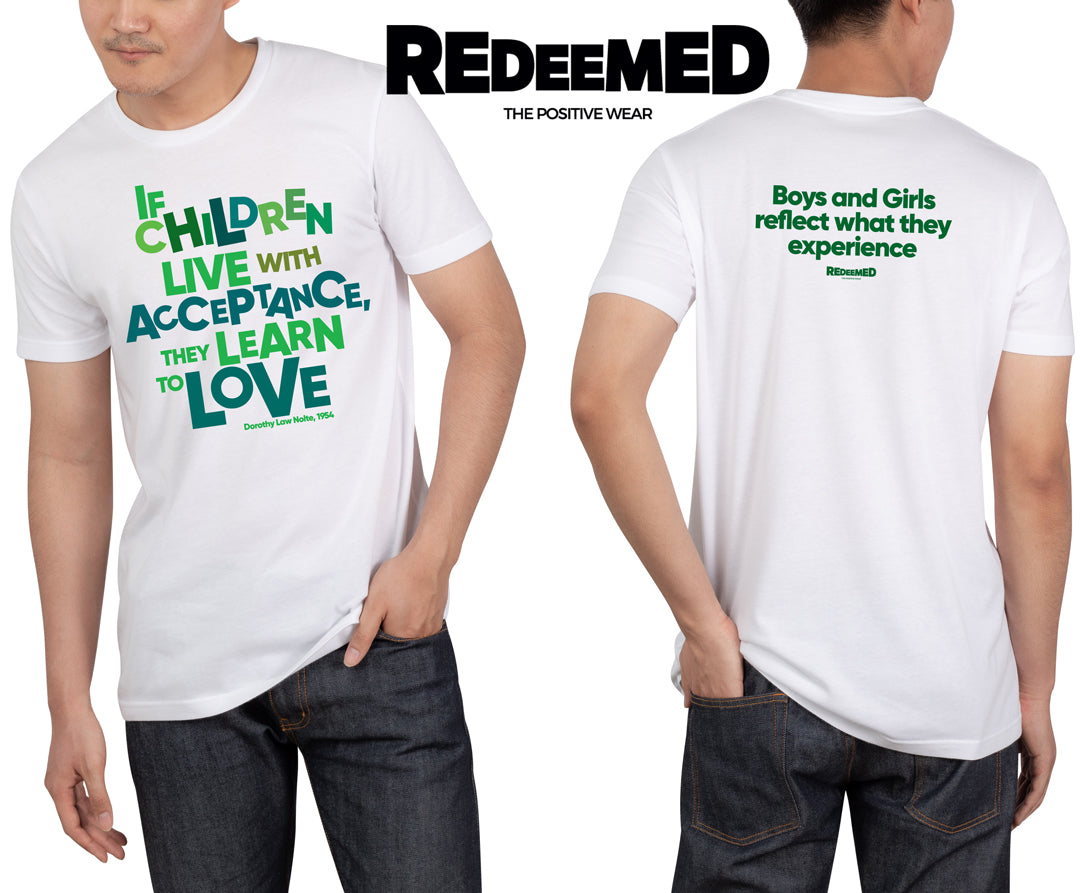 “If children live with acceptance, they learn to love.” – Black/White Colorful  (Bella Canvas/Gildan G5000) T-shirt (Copy)
