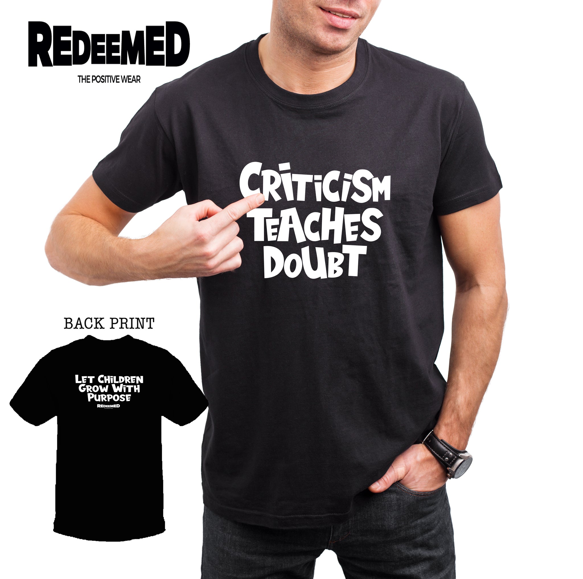 “Criticism Teaches Doubt.” – Black  (Bella Canvas/Gildan G5000) T-shirt