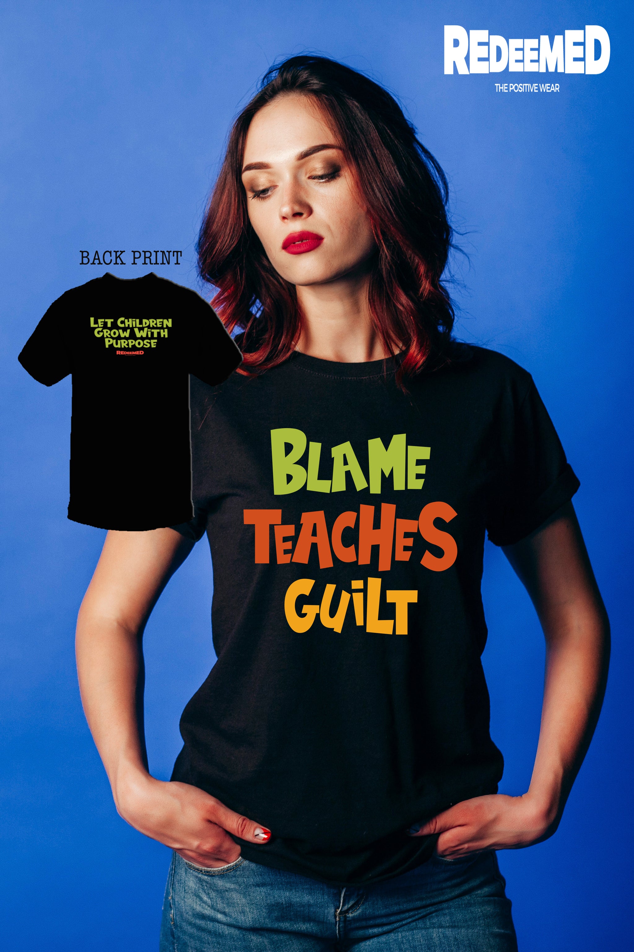 “Blame Teaches Guilt.” – Black Colorful  (Bella Canvas/Gildan G5000) T-shirt