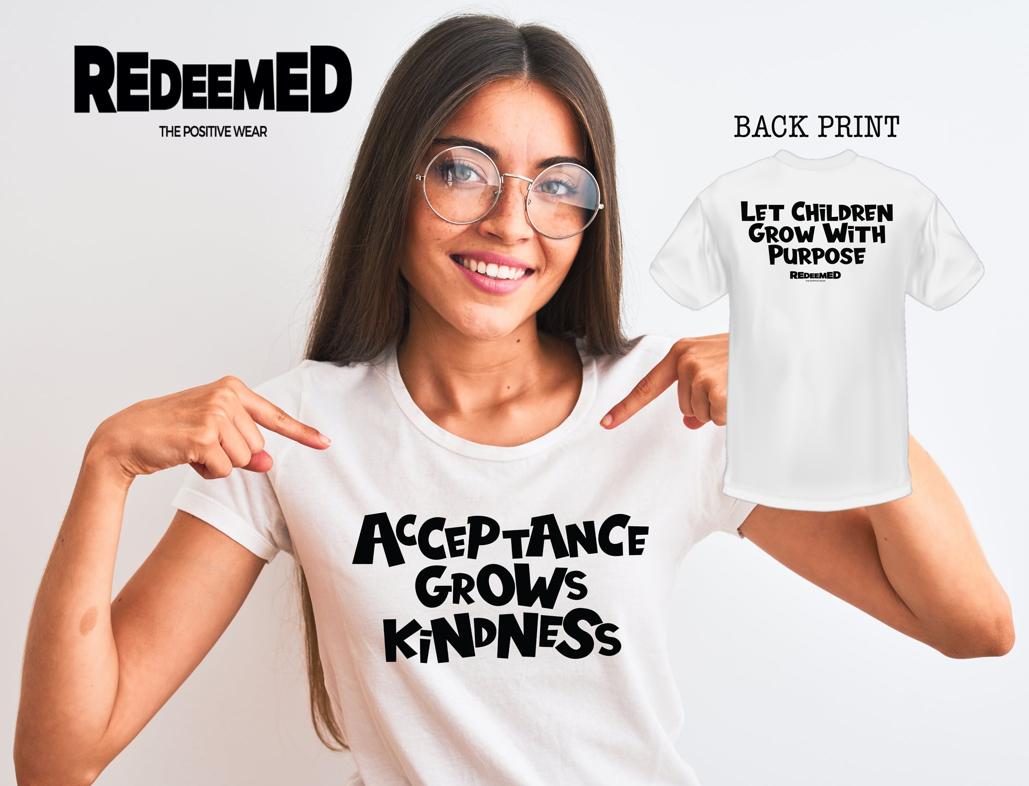 “Acceptance Grows Kindness.” White  (Bella Canvas/Gildan G5000) T-shirt