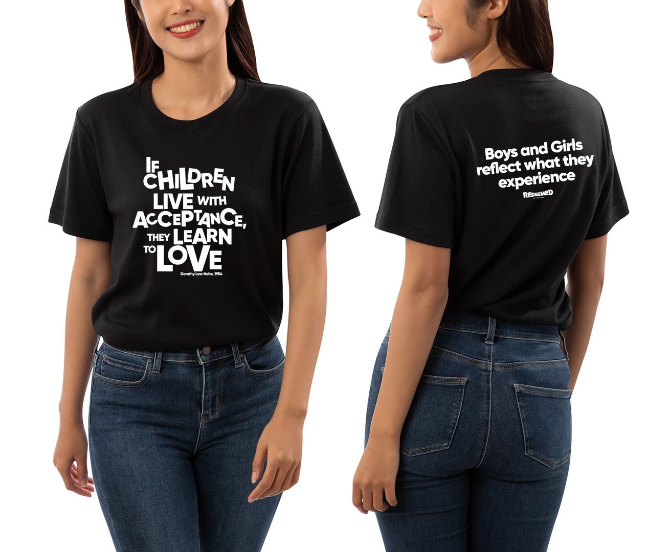 “If children live with acceptance, they learn to love” – Black  (Gildan G5000) T-shirt