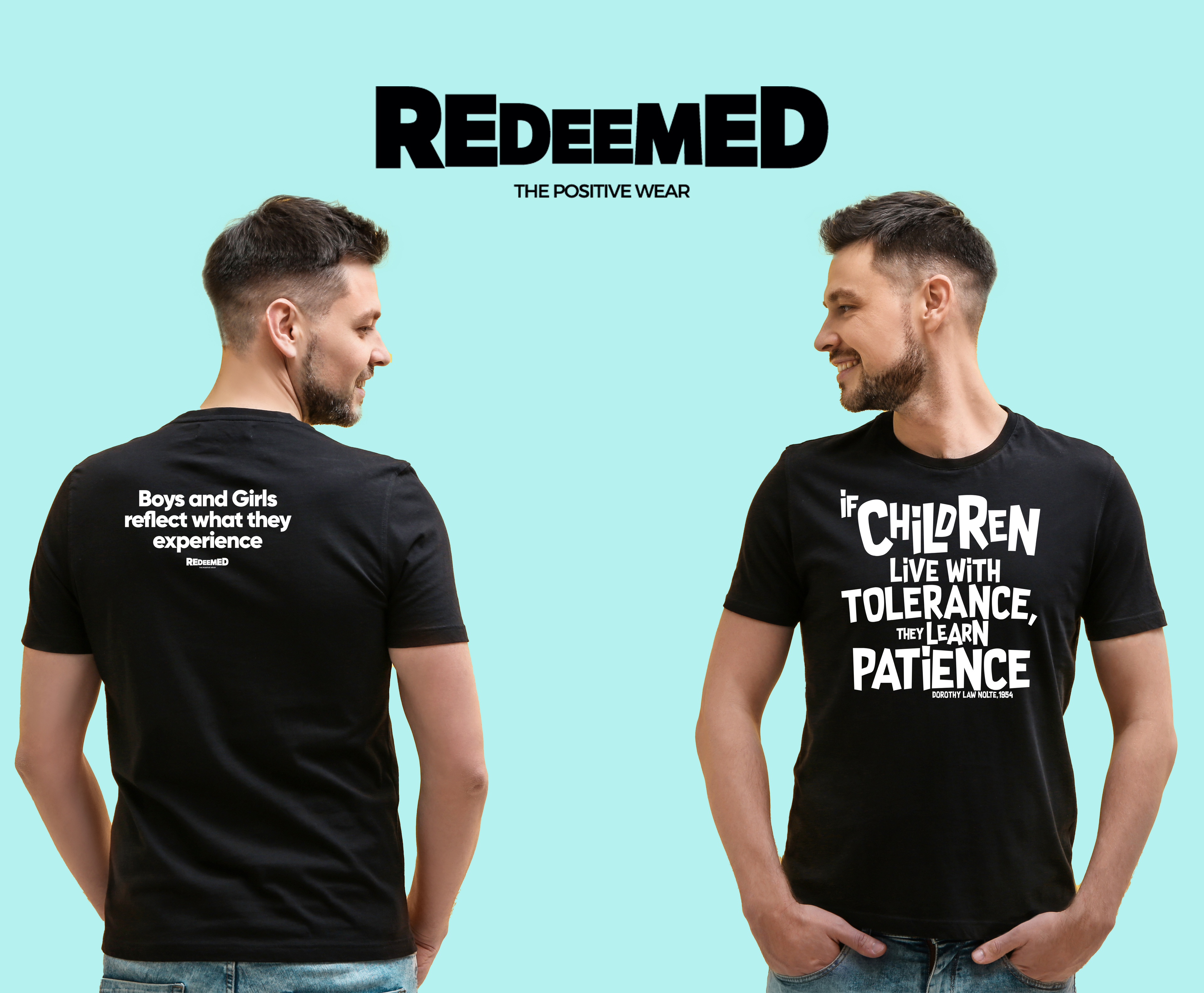 “If children live with tolerance, they learn patience.” – Black  (Gildan G5000) T-shirt