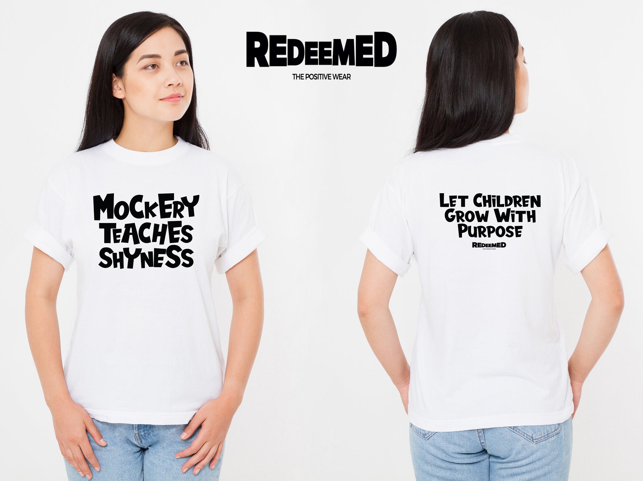 “Mockery Teaches Shyness.” – White  (Bella Canvas/Gildan G5000) T-shirt
