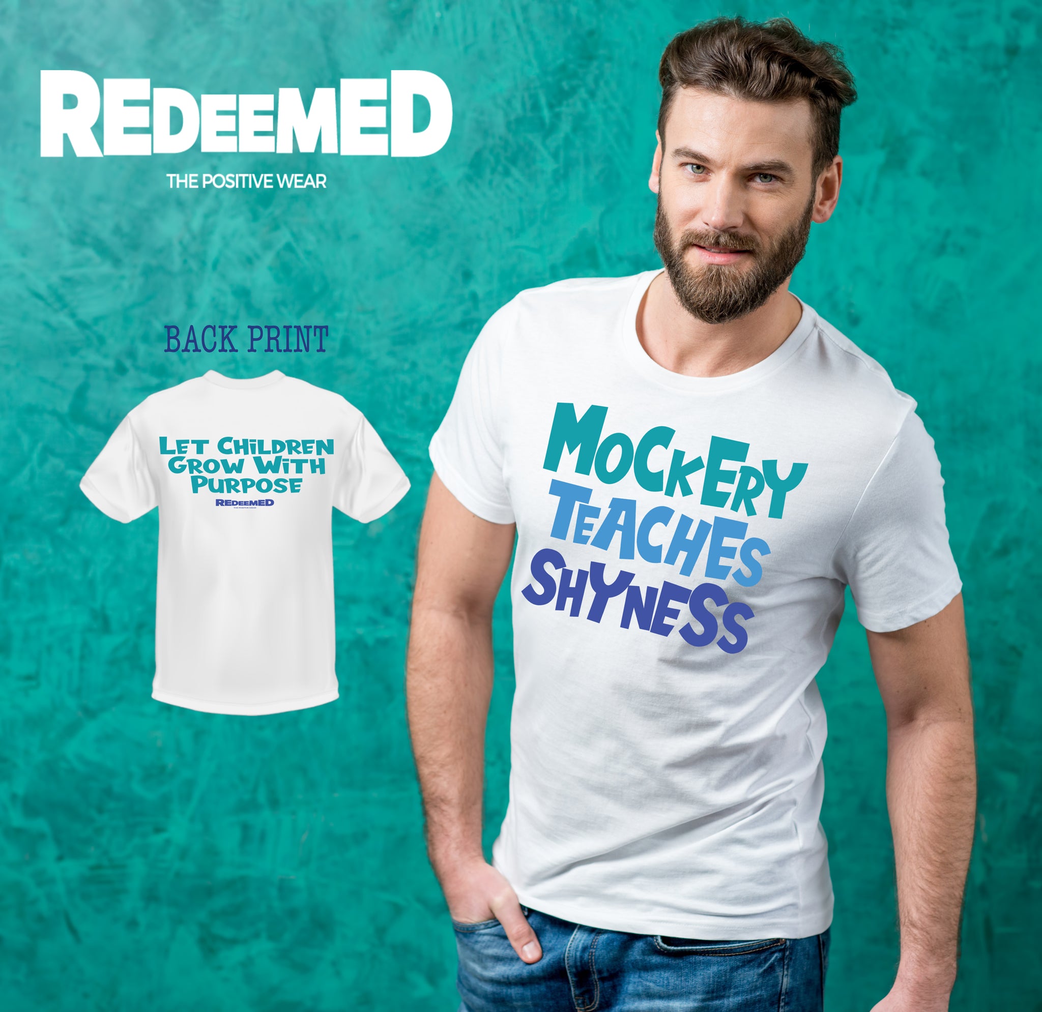 “Mockery Teaches Shyness.” – White Colorful  (Bella Canvas/Gildan G5000) T-shirt