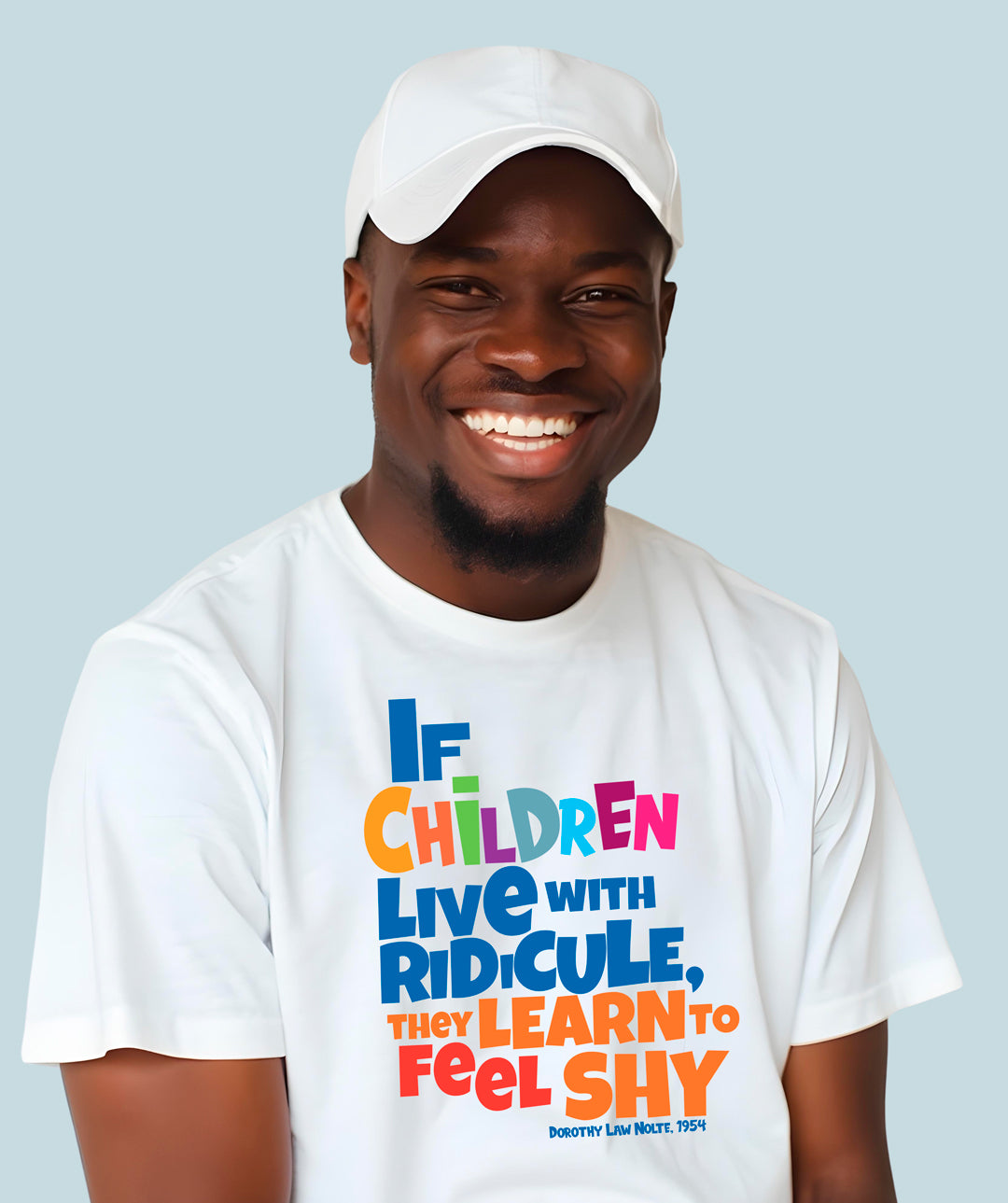 “If children live with ridicule, they learn to feel shy.” – Black/White Colorful  (Bella Canvas/Gildan G5000) T-shirt